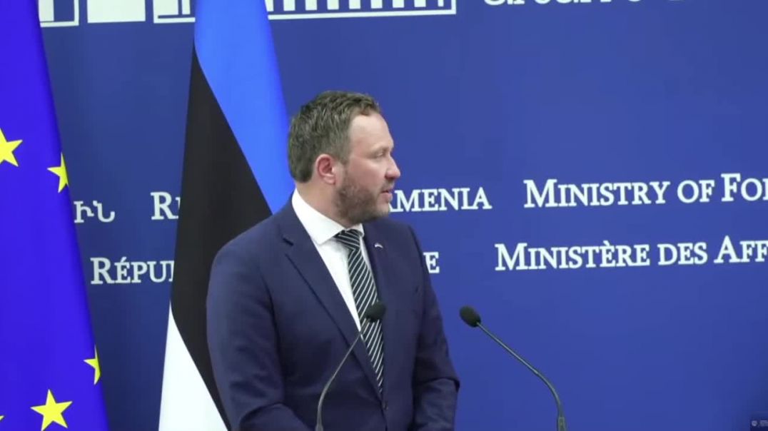 ՏԵՍԱՆՅՈՒԹ. Շատ բան ունենք սովորելու հայ ժողովրդից. Էստոնիայի ԱԳ նախարար